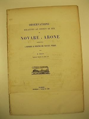 Observations relatives au chemin de fer de Novare a' Arone presente'es a Monsieur le ministre des...