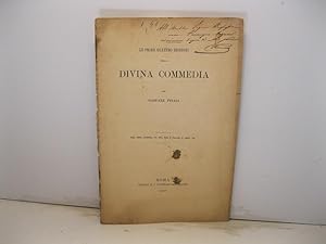 Le prime quattro edizioni della Divina Commedia. Dalla Nuova Antologia, vol. LXXI, serie IV (fasc...