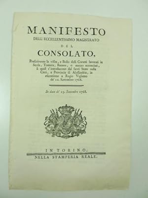 Manifesto dell'eccellentissimo magistrato del Consolato prescrivente la visita e bollo delli cora...