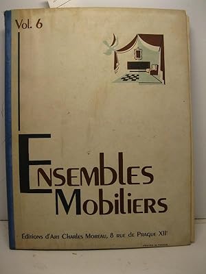 Ensembles mobiliers, vol. 6