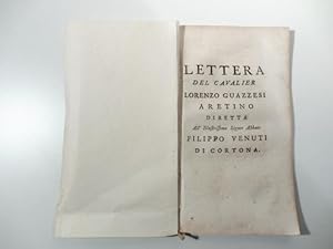 Lettera del cavalier Lorenzo Guazzesi aretino diretta all'illustrissimo Signor abbate Filippo Ven...