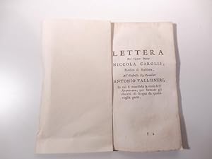 Lettera del Signor Dottor Niccola Carolis, medico di Rubiera all'illustriss. Sig. cavalier Antoni...