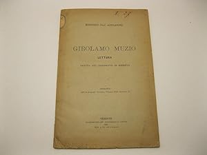 Girolamo Muzio. Lettura.