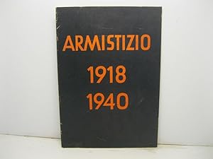 ARMISTIZIO 1918 - 1940.