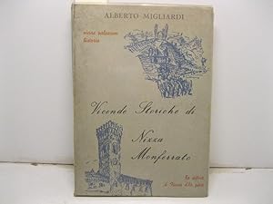 Vicende storiche di Nizza Monferrato. Seconda edizione, riveduta, corretta e ampliata dall'autore...