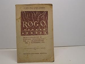 Rogo. Improvvisazione di Stefano Sciaccaluga per la celebrazione del 4 novembre 1921. Xilografie ...