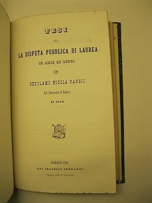 Tesi per la disputa pubblica di laurea in ambe le leggi nell'universita' di Genova il 1853