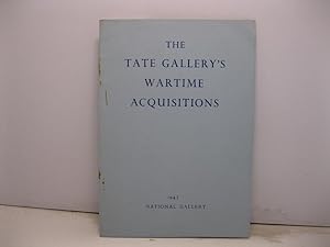 The Tate Gallery's wartime acquisitions