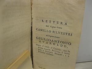 Lettera del Sig. Conte Camillo Silvestri sopra il titolo di Console, che in alcune lapide brescia...