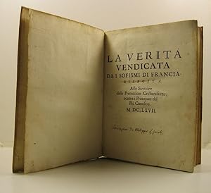 La verita' vendicata dai sofismi di Francia. Risposta allo scrittore delle pretensioni cristianis...