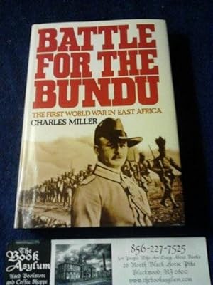 Battle for the Bundu: The First World War in East Africa