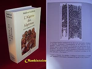 L'Algérie Des Algériens. De la préhistoire à 1954