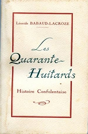 Les Quarante-Huitards, Histoire confolentaise,