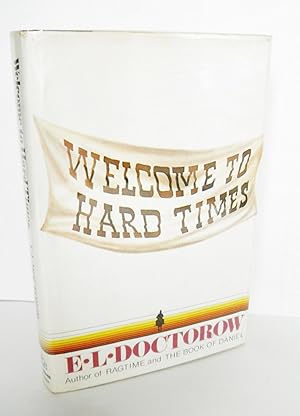 Welcome To Hard Times (1st Edition Autographed Copy)