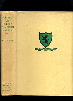 Manual of Rubber Planting (Malaya) 1958