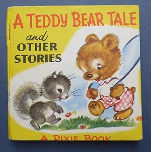 A Teddy Bear Tale & Other Stories - A Pixie Book