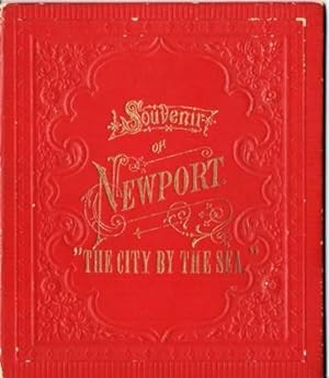 SOUVENIR OF NEWPORT: "THE CITY BY THE SEA"