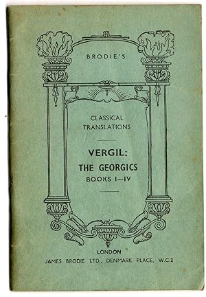 Vergil the Georgics Books l - l V ; Classical Translation