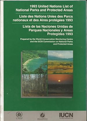 1993 United Nations List of National Parks and Protected Areas: Liste Des Nations Unies Des Parcs...