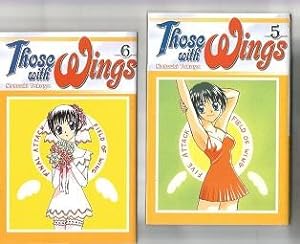 Those With Wings Volume 5. & Volume 6.