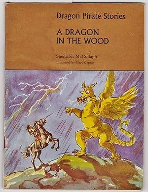 Dragon Pirate Stories : A Dragon in the Wood : Book B2