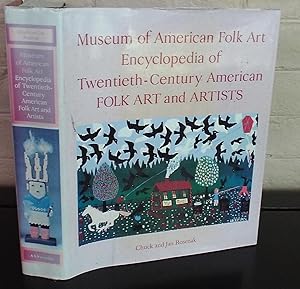 Museum of American Folk Art Encyclopedia of Twentieth Century American Folk Art and Artists