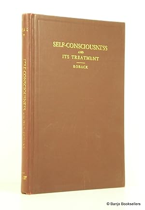 Self-Consciousness and Its Treatment