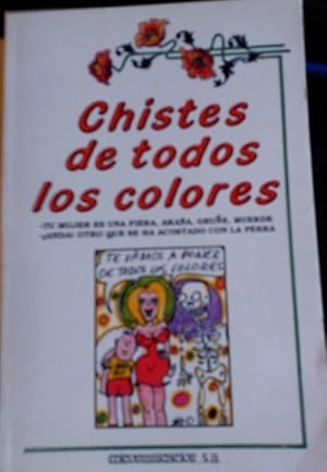 CHISTES DE TODOS LOS COLORES.