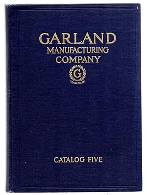 Catalog Five of Garland Manufacturing Company