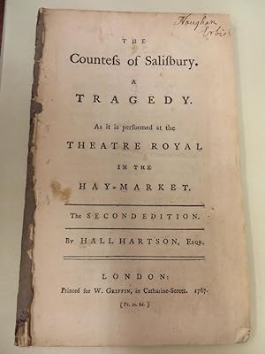The Countess of Salisbury. A Tragedy. As it is performed at the Theatre Royal in the Hay-Market
