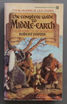 The Complete Guide to Middle-Earth .- From the Hobbit to the Silmarillion.