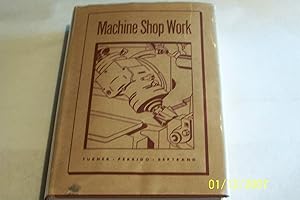 Machine Shop Work