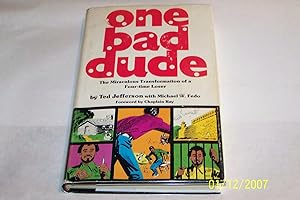 One bad dude: The miraculous transformation of a four-time loser