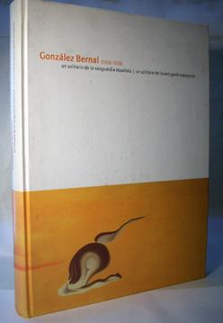 Gonzalez Bernal, un solitario de la vanguardia española