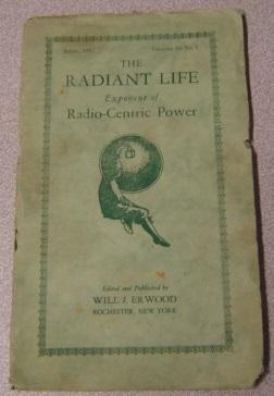The Radiant Life Exponent of Radio-Centric Power, Volume 10 #1, April 1927