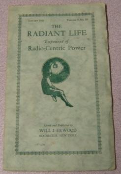 The Radiant Life Exponent of Radio-Centric Power, Volume 9 #10, January 1927