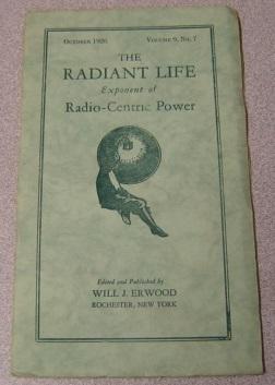 The Radiant Life Exponent of Radio-Centric Power, Volume 9 #7, October 1926