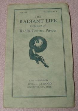 The Radiant Life Exponent of Radio-Centric Power, Volume 9 #4, July 1926