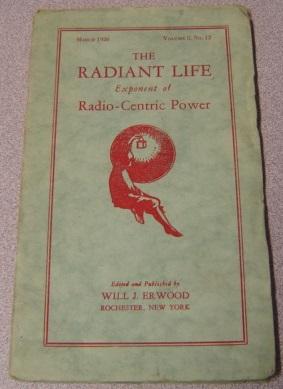 The Radiant Life Exponent of Radio-Centric Power, Volume 8 #12, March 1926