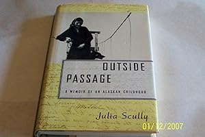 Outside Passage:: A Memoir of an Alaskan Childhood