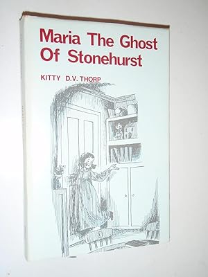 Maria the Ghost of Stonehurst