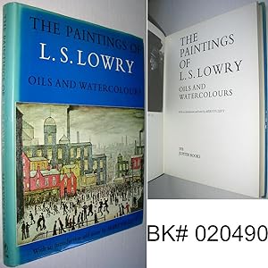 The Paintings of L. S. Lowry: Oils and Watercolours