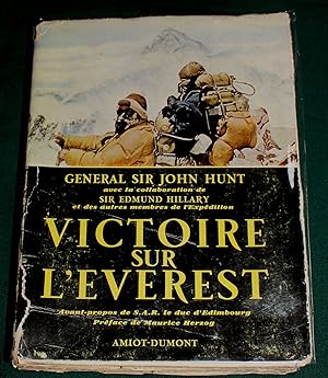 Victoire Sur L'Everest ("The Acent of Everest") Traduit De L'anglais Par Bernard Pierre. Preface ...