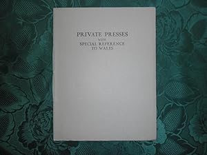 Private Presses with Special Reference to Wales.