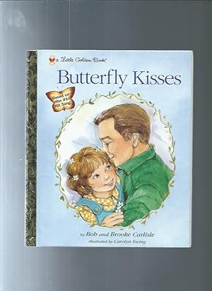 Butterfly Kisses (Little Golden Book)