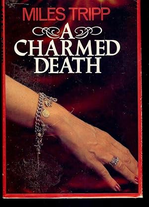 A CHARMED DEATH