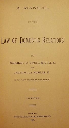 A MANUAL OF THE LAW OF DOMESTIC RELATIONS