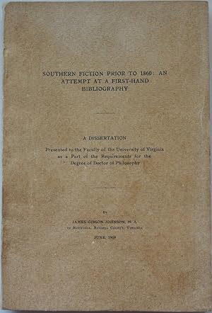 Southern Fiction Prior to 1860: An Attempt at a First-Hand Bibliography.