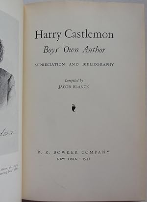 Harry Castlemon, Boys' Own Author: Appreciation and Bibliography