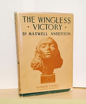 The Wingless Victory ( inscribed by Katherine Cornell )